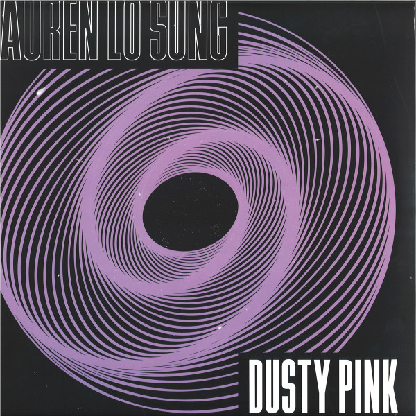 Lauren Lo Sung - Dusty Pink | Lazare Hoche Records (LHR20)