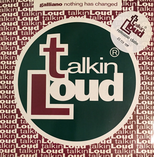 Galliano - Nothing Has Changed | Talkin' Loud (TLKDJ9) - main