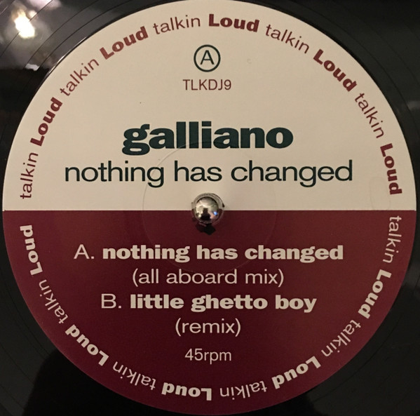 Galliano - Nothing Has Changed | Talkin' Loud (TLKDJ9) - 3