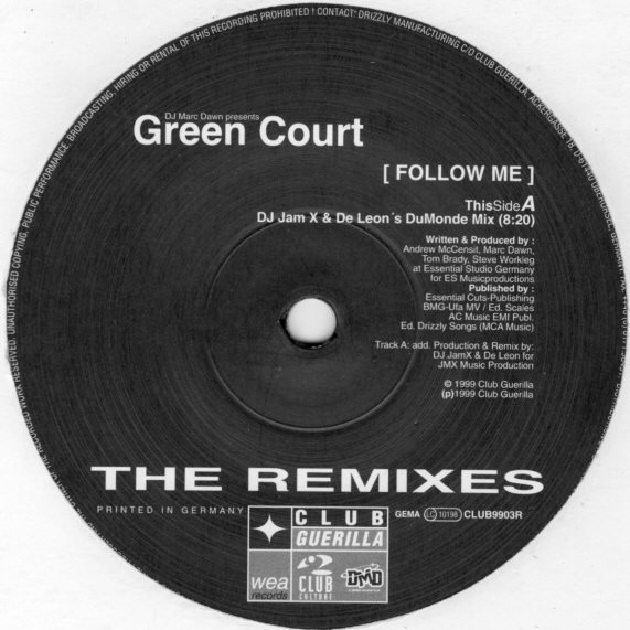 Marc Dawn Presents Green Court - Follow Me (The Remixes) | Club Guerilla (CLUB9903R)