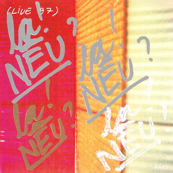 La! NEU? - Zeeland = ジーランド (Live '97) | Captain Trip Records (CTCD-086) - main