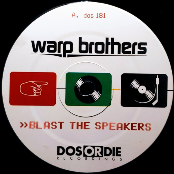 Warp Brothers - Blast The Speakers | Dos Or Die Recordings (DOS 181) - 3