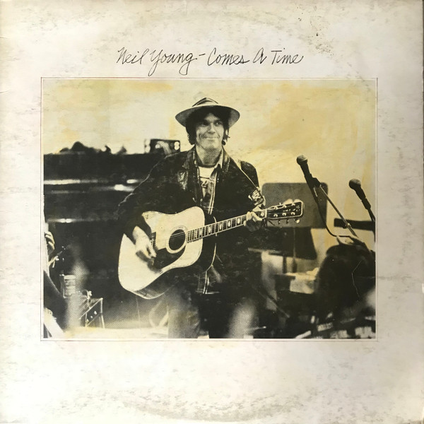 Neil Young - Comes A Time | Reprise Records (W 54099) Neil Young - Comes A Time | Reprise Records (W 54099)