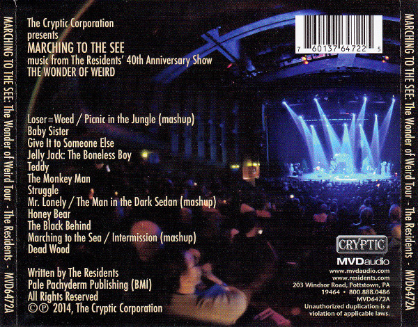 The Residents - Marching To The See: The Wonder Of Weird Tour | MVD Audio (MVD6472A)