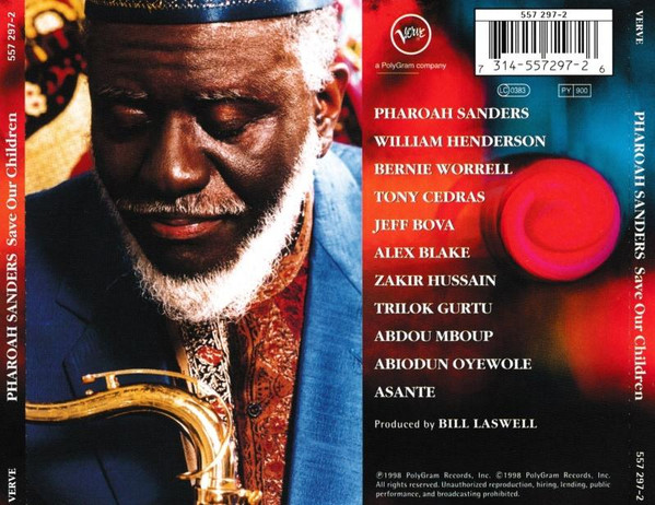 Pharoah Sanders - Save Our Children | Verve Records (557 297-2) - 2