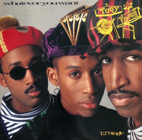 Tony! Toni! Toné! - Whatever You Want / Feels Good | Wing Records (879 591-1)
