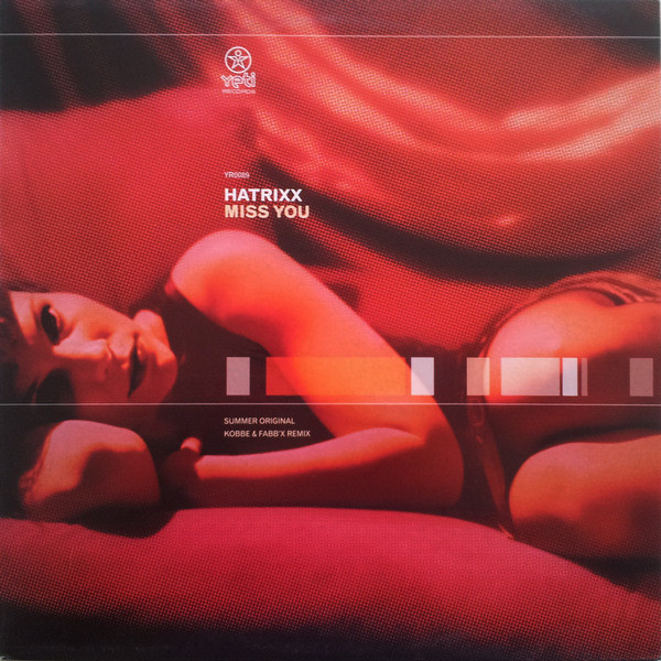 Hatrixx - Miss You | Yeti Records (YR0089)