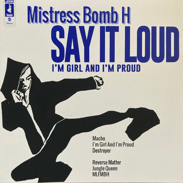 Mistress Bomb H - Say It Loud - I'm Girl And I'm Proud | Bruits De Fond (BdF 26)