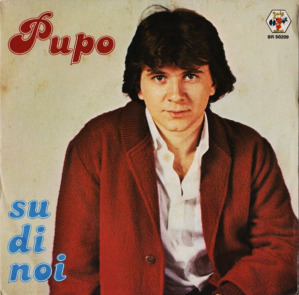 Pupo - Su Di Noi | Baby Records (BR 50209)