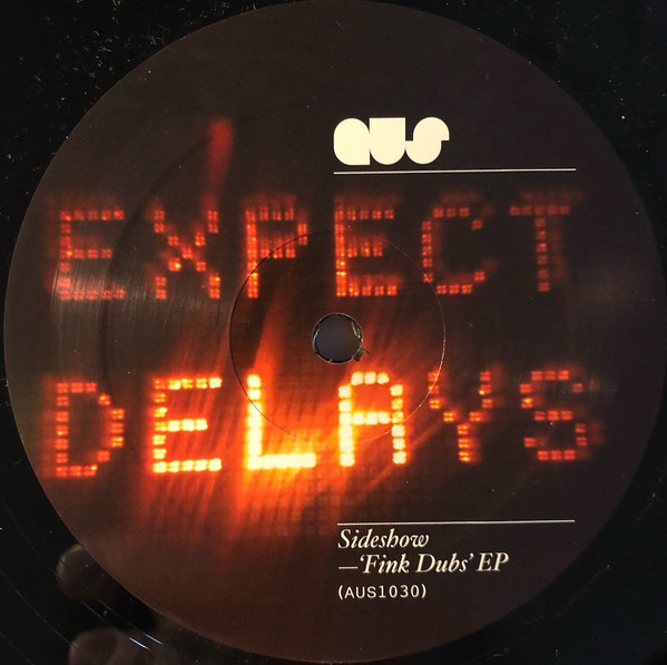 Sideshow - Fink Dubs EP | Aus Music (AUS1030)