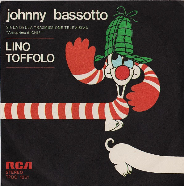 Lino Toffolo - Johnny Bassotto | RCA (TPBO 1261)
