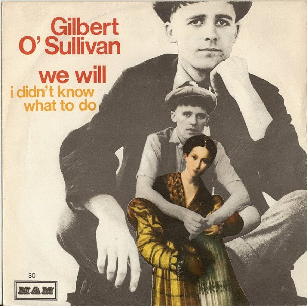 Gilbert O'Sullivan - We Will | MAM (MAM 30) Gilbert O'Sullivan - We Will | MAM (MAM 30)