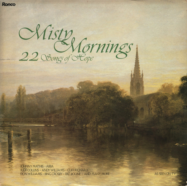 Various - Misty Mornings (22 Songs Of Hope) | Ronco (RTL 2066)