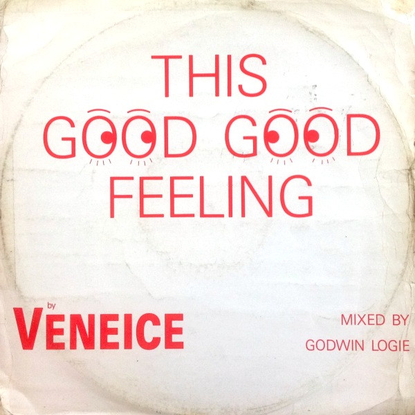 Veneice - This Good Good Feeling | LGR Records (LGR 013) Veneice - This Good Good Feeling | LGR Records (LGR 013)