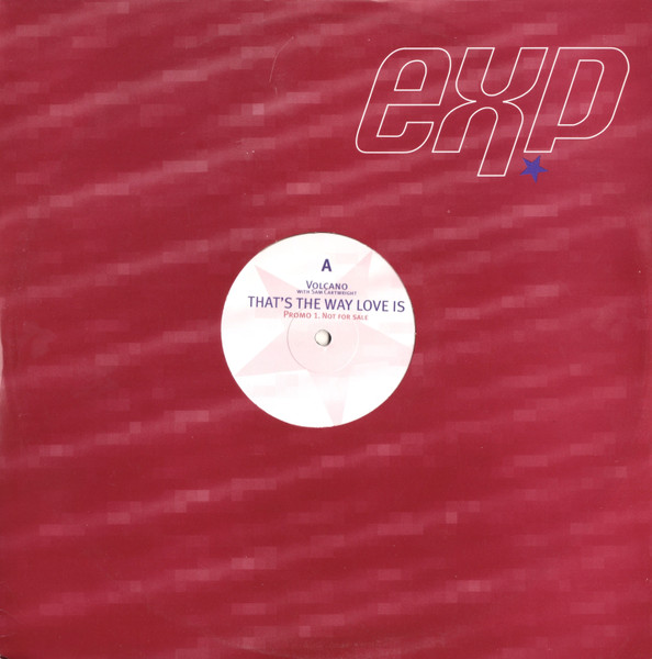 Volcano With Samantha Cartwright - That's The Way Love Is | EXP Recordings (EXPP1) - main