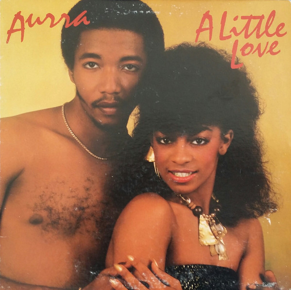 Aurra - A Little Love | Salsoul Records (SA 8551)