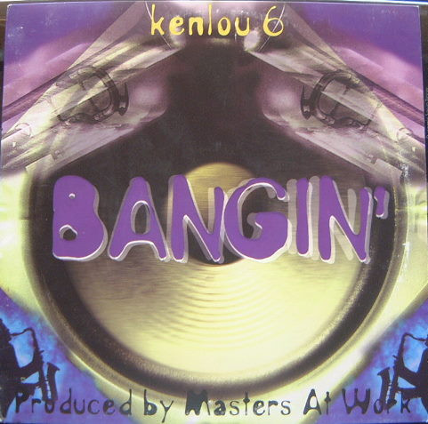 Kenlou 6 - Bangin' | MAW Records (MAW-025)