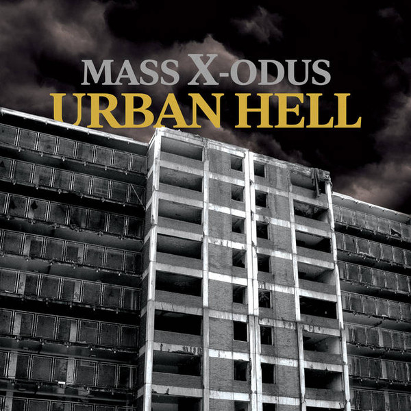Mass-X-Odus - Urban Hell | Sonic Groove (SG 2295)