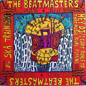 The Beatmasters Featuring Betty Boo - Hey DJ / I Can't Dance To That Music You're Playing b/w Ska Train | Rhythm King (LEFT 34T) - 5 The Beatmasters Featuring Betty Boo - Hey DJ / I Can't Dance To That Music You're Playing b/w Ska Train | Rhythm King (LEFT 34T) - 5