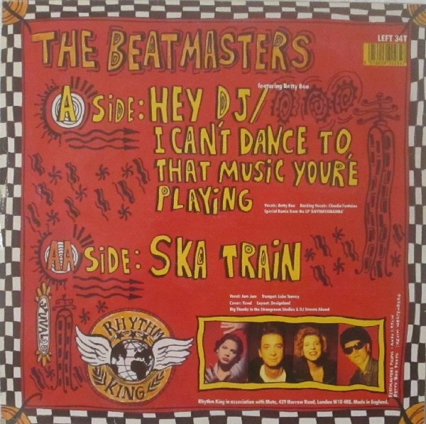 The Beatmasters Featuring Betty Boo - Hey DJ / I Can't Dance To That Music You're Playing b/w Ska Train | Rhythm King (LEFT 34T) - 6 The Beatmasters Featuring Betty Boo - Hey DJ / I Can't Dance To That Music You're Playing b/w Ska Train | Rhythm King (LEFT 34T) - 6
