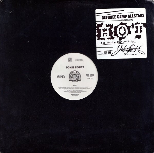 John Forte - Hot | Ruffhouse Records (CAS 5836)