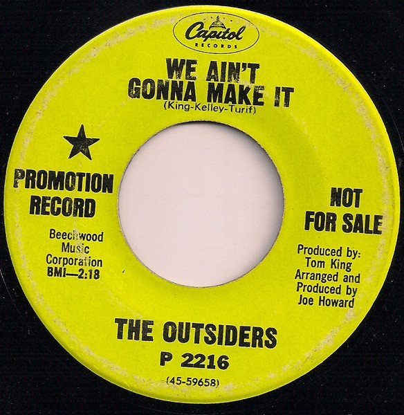 The Outsiders - We Ain't Gonna Make It / Oh How It Hurts | Capitol Records (P 2216)