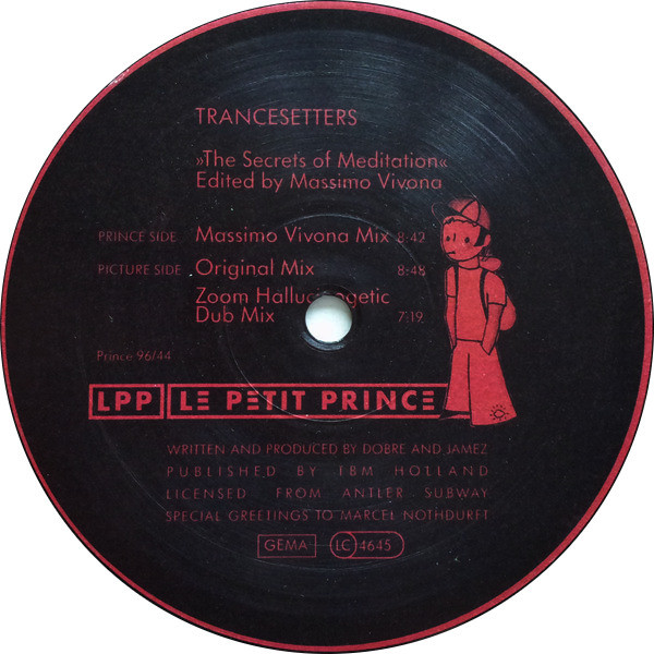 Trancesetters - The Secrets Of Meditation | Le Petit Prince (Prince 96/44)