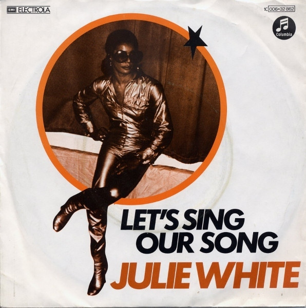 Julie White - Let's Sing Our Song | Columbia (1 C 006-32 862)