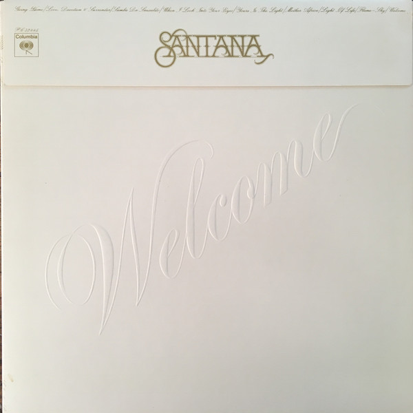Santana - Welcome | Columbia (PC 32445) - 4 Santana - Welcome | Columbia (PC 32445) - 4