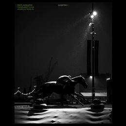 Oren Ambarchi / Johan Berthling / Andreas Werliin - Ghosted II | Drag City (DC917)