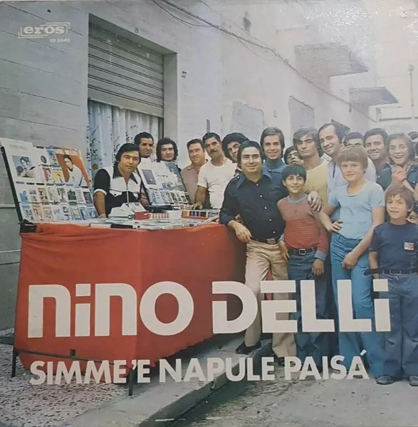 Nino Delli - Simme 'E Napule Paisà | Eros (ER 6046)