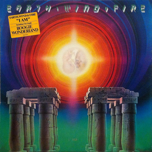 Earth, Wind & Fire - I Am | CBS (CBS 86084)