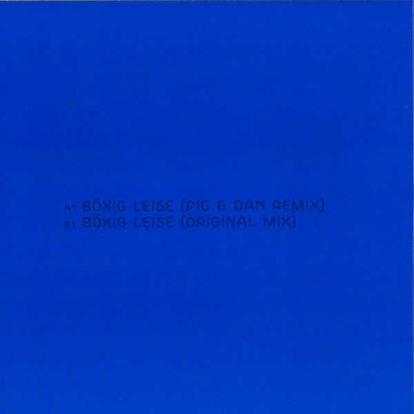 Paul Kalkbrenner X Pig & Dan - Böxig Leise | Paul Kalkbrenner Musik (PKM011) - 2