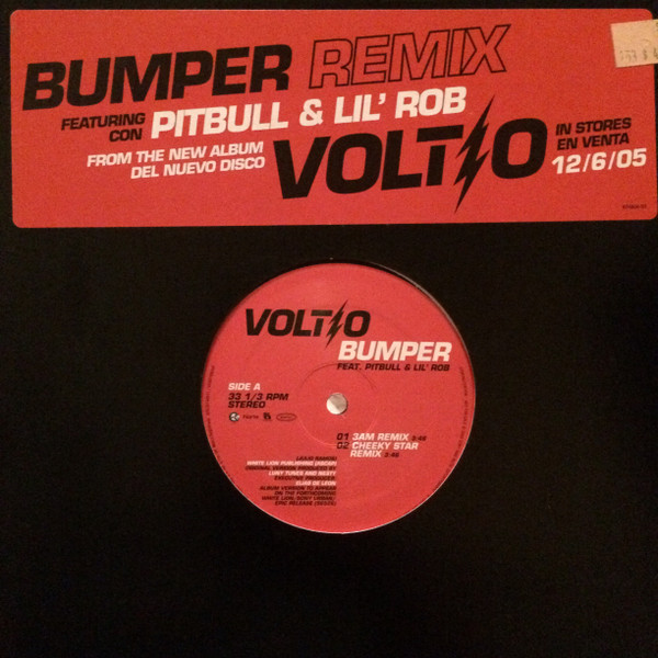 Voltio Featuring con Pitbull & Lil' Rob - Bumper Remix | Sony BMG Music Entertainment (674804-S1)