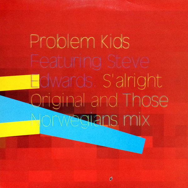 Problem Kids Featuring Steve Edwards - S'alright | Paper Recordings (PAP 066)