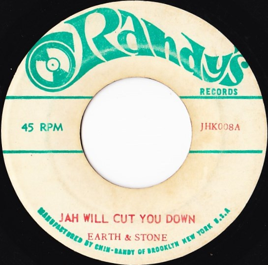 Earth And Stone - Jah Will Cut You Down | Randy's (JHK008) - main