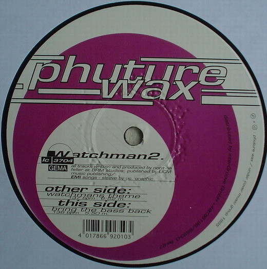 Watchman - Watchman 2 | Phuture Wax (WAX 010-6)