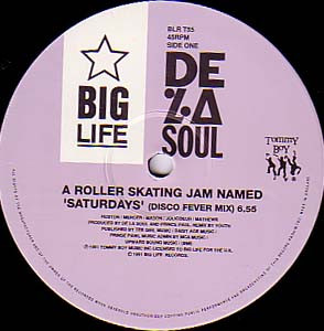 De La Soul - A Roller Skating Jam Named "Saturdays" | Big Life (BLR T55) - 2