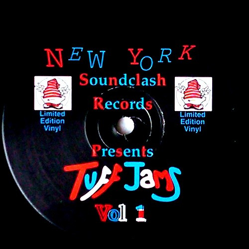 Tuff Jam - Tuff Jams Vol 1 | New York Soundclash Records (NYSC002)