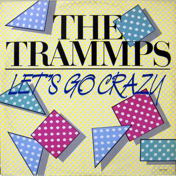 The Trammps - Let's Go Crazy | Panarecord (PDM 12015)