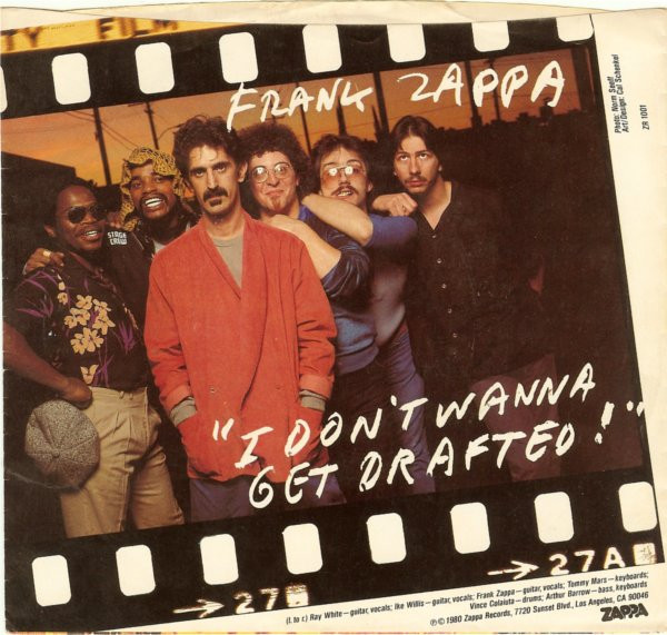 Frank Zappa - I Don't Wanna Get Drafted! | Zappa Records (ZR 1001) - main