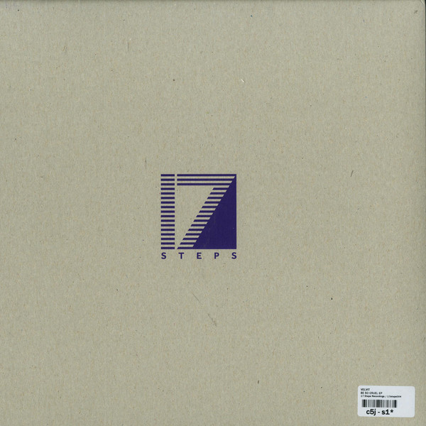 Velvit - Be So Cruel EP | 17 Steps (17STEPS004)