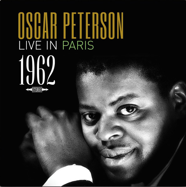 Oscar Peterson - Live In Paris 1962 | Return To Analog (RTA-013)