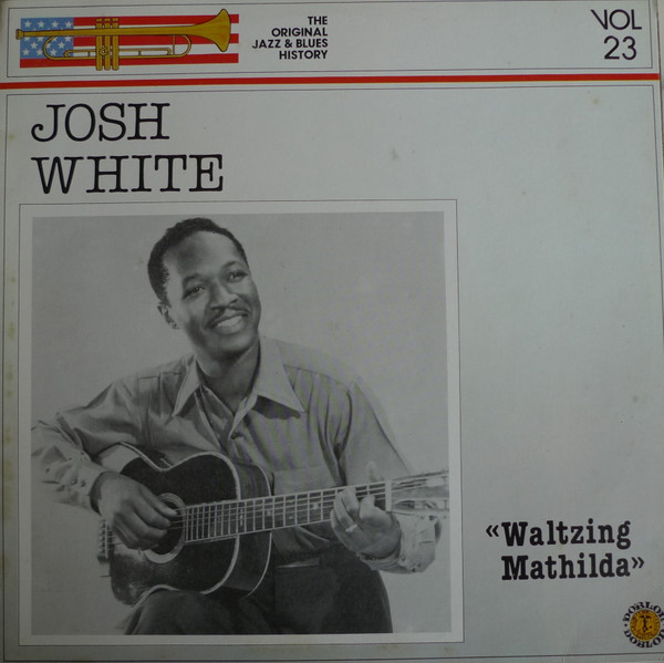 Josh White - Waltzing Mathilda | Doblon (50.1931) - main Josh White - Waltzing Mathilda | Doblon (50.1931) - main