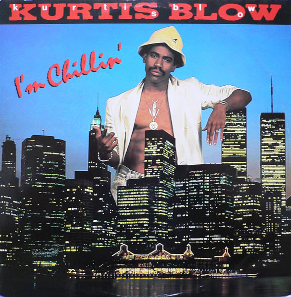 Kurtis Blow - I'm Chillin' | Club (JABX 42)