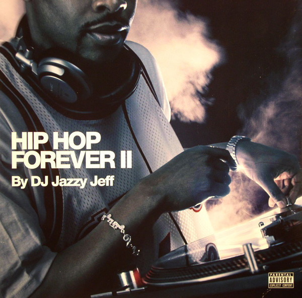 DJ Jazzy Jeff - Hip Hop Forever II | Rapster Records (RR0024 LP) - main