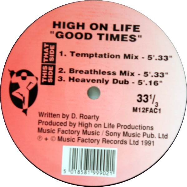 High On Life - Good Times | Music Factory Records (M12FAC 1) - main
