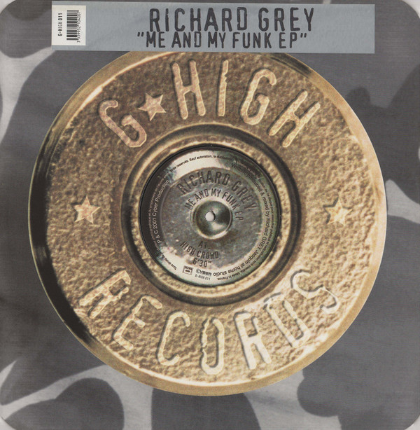 Richard Grey - Me And My Funk EP | G-High Records (G-HIGH 011) - main Richard Grey - Me And My Funk EP | G-High Records (G-HIGH 011) - main