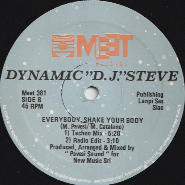 Dynamic "D.J." Steve - Everybody Shake Your Body | Meet Records (MEET 381)