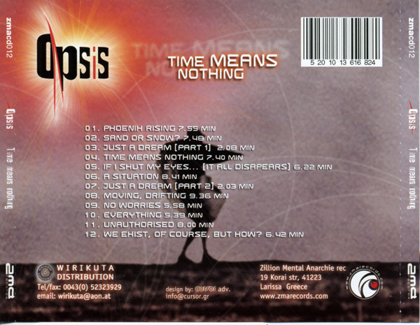 Opsis - Time Means Nothing | Zillion Mental Anarchie Records (ZMACD012) - 2